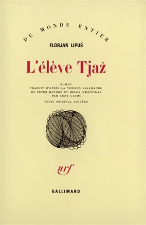 L'élève Tjaz - Florjan Lipus