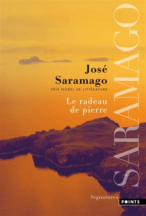 Le radeau de pierre - José Saramago