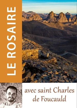 Le rosaire avec saint Charles de Foucauld - Charles de Foucauld