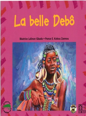 La belle Debô - Béatrice Lalinon Gbado