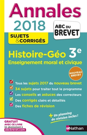 Histoire géo, enseignement moral et civique, 3e : annales 2018 - Laure Genet