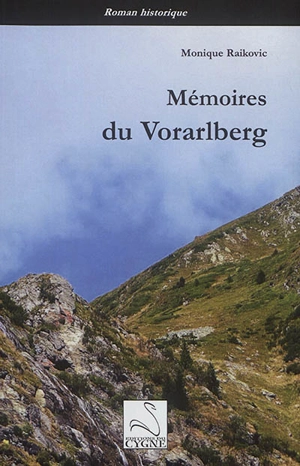 Mémoires du Vorarlberg - Monique Raikovic