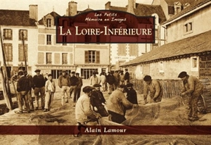 La Loire-Inférieure - Alain Lamour