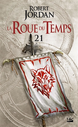 La roue du temps. Vol. 21. Le poignard des rêves : première partie - Robert Jordan