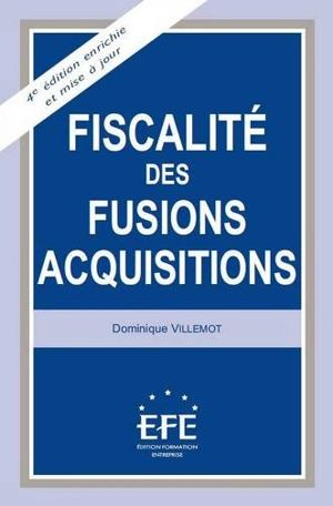 Fiscalité des fusions acquisitions - Dominique Villemot