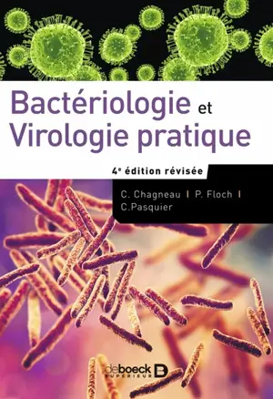 Bactériologie et virologie pratique - Camille Chageau