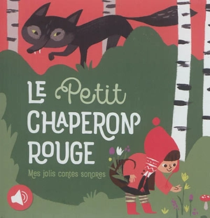 Le Petit Chaperon rouge - Carolina Buzio