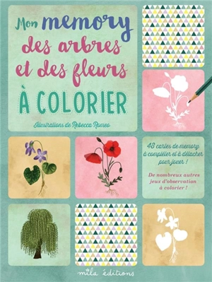 Mon memory des arbres et des fleurs à colorier : 48 cartes de memory à compléter et à détacher pour jouer ! - Rebecca Romeo