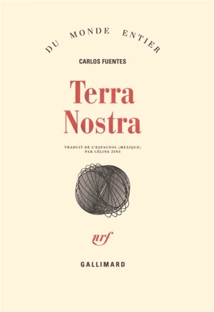 Terra nostra - Carlos Fuentes