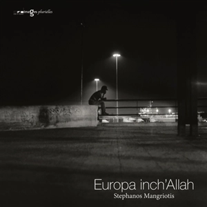 Europa inch'Allah - Stephanos Mangriotis