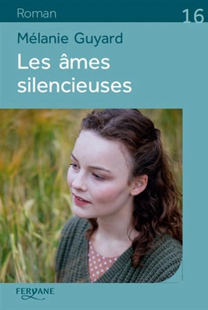 Les âmes silencieuses - Mélanie Guyard