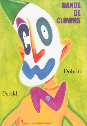 Bande de clowns - Jean Dobritz