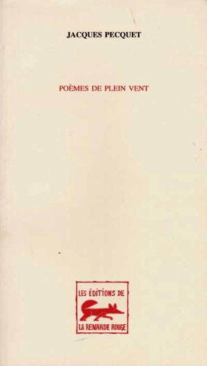 Poèmes de plein vent - Jacques Pecquet