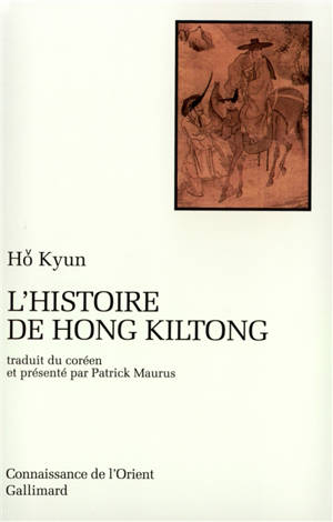 L'histoire de Hong Kiltong - Ho Kyun