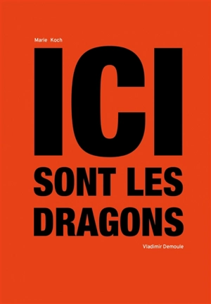 Ici sont les dragons