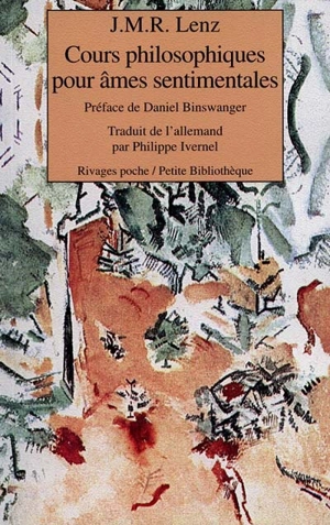 Cours philosophiques pour âmes sentimentales - Jakob Lenz