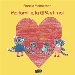 Ma famille, la GPA et moi - Fiorella Mennesson