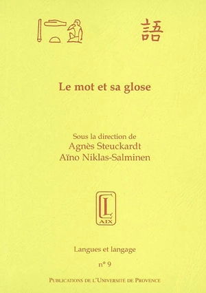 Le mot et sa glose