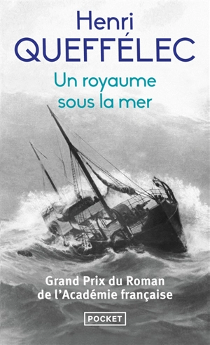 Un royaume sous la mer - Henri Queffélec