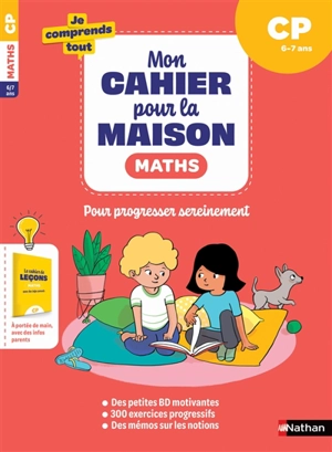 Mon cahier pour la maison : maths CP, 6-7 ans : pour progresser sereinement - Stéphanie Grison