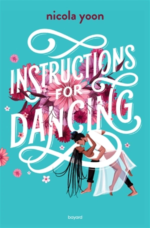 Instructions for dancing - Nicola Yoon