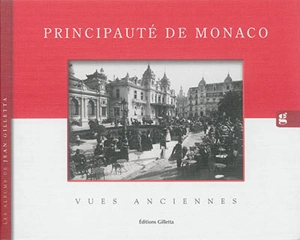 Principauté de Monaco : vues anciennes - Jean-Paul Potron