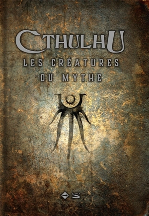 Cthulhu : les créatures du mythe - Sandy Petersen