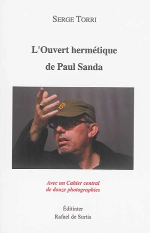 L'ouvert hermétique de Paul Sanda : essai - Serge Torri