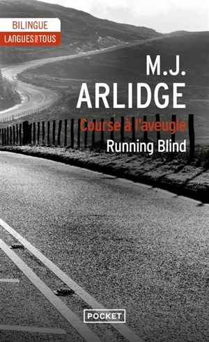 Running blind : a Helen Grace short story. Course à l'aveugle : une nouvelle de la série Helen Grace - M.J. Arlidge