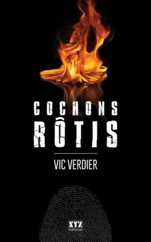 Cochons rôtis - Vic Verdier