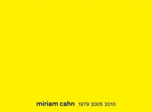 Miriam Cahn : 1979-2005-2010 - Miriam Cahn