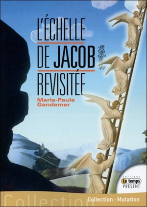 L'échelle de Jacob revisitée - Marie-Paule Gandemer