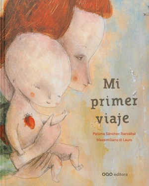 Mi primer viaje - Paloma Sanchez Ibarzabal