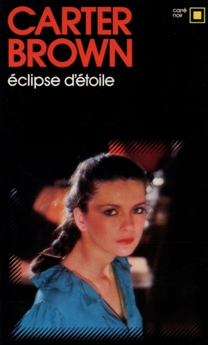 Eclipse d'étoile - Carter Brown