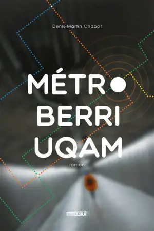 Métro Berri-Uqam - Denis-Martin Chabot