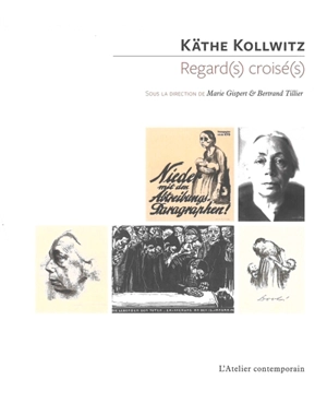 Käthe Kollwitz : regard(s) croisé(s)