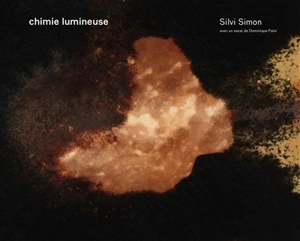 Chimie lumineuse : Silvi Simon - Silvi Simon