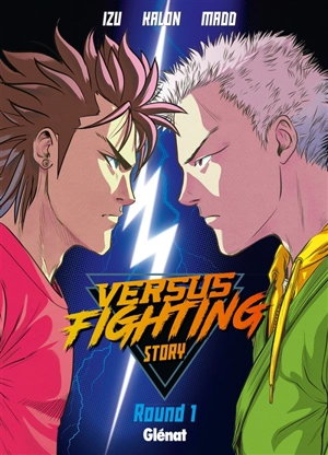 Versus fighting story. Vol. 1 - Izu