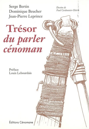 Trésor du parler cénoman - Serge Bertin