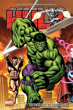 Hulk. Défenseurs vs agresseurs - Jeph Loeb