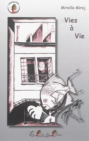 Vies à vie - Mireille Mirej