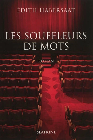 Les souffleurs de mots - Edith Habersaat