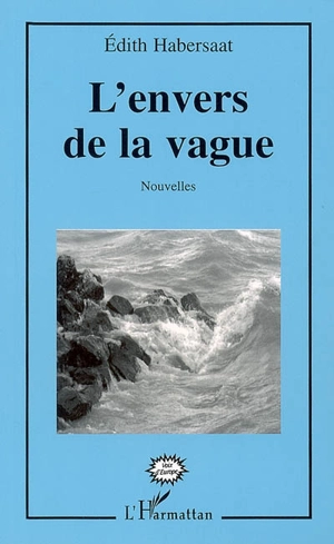 L'envers de la vague - Edith Habersaat