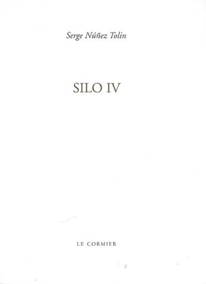 Silo. Vol. 4 - Serge Nunez Tolin