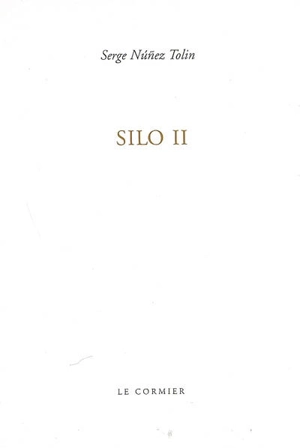 Silo. Vol. 2 - Serge Nunez Tolin