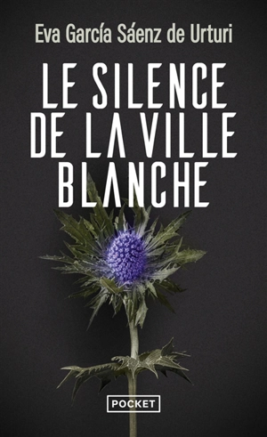 Le silence de la ville blanche - Eva Garcia Saenz