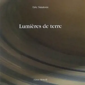 Lumières de terre - Eric Sinatora