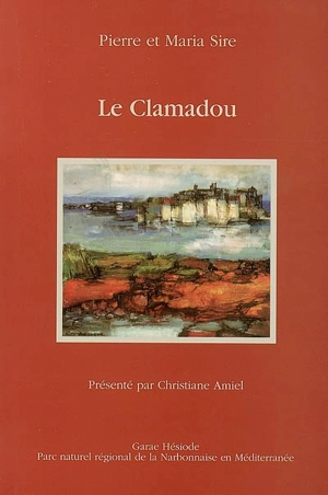 Le clamadou - Pierre Sire