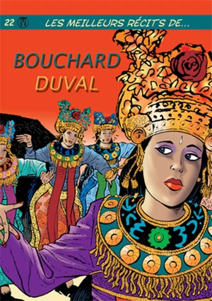 Les meilleurs récits de.... Vol. 22. Les meilleurs récits de Bouchard, Duval - Gilbert Bouchard