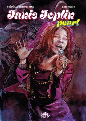 Janis Joplin : pearl - Frédéric Bertocchini